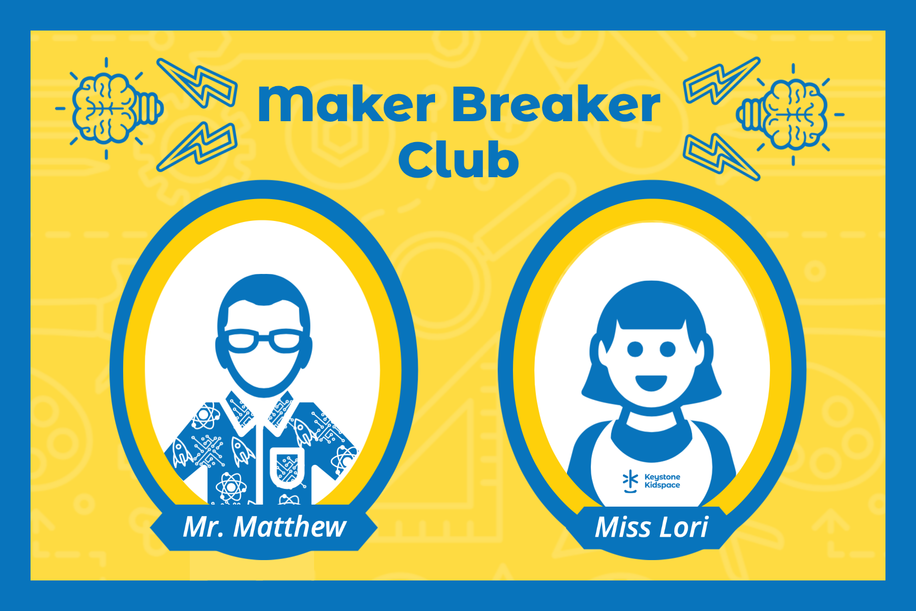 Maker Breaker Club